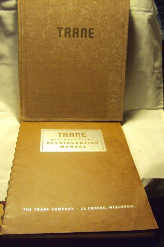 Trane Air Conditioning Manual 1962 &amp; Reciprocating Refrigeration Manual 1961