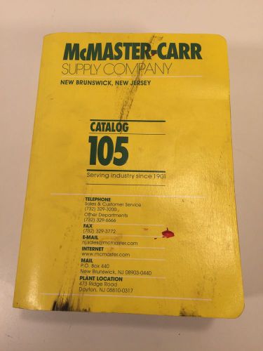 McMaster-Carr Supply Company Catalog Number 105 New Brunswick, NJ 1999