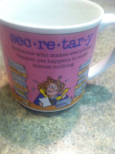 Secretary - Someone who makes everything happen.. Ceramic Coffee Cup Mug