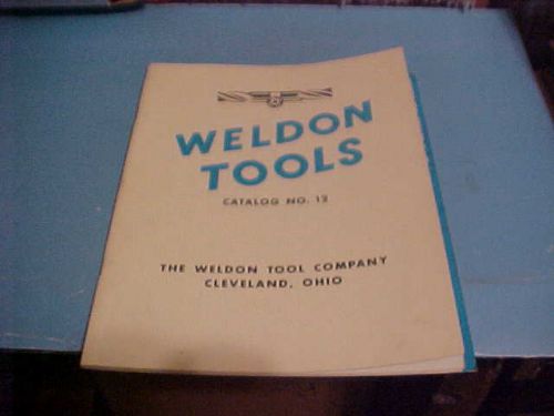 1963 INDUSTRIAL MACHINERY WELDON TOOLS CATALOG NO. 12
