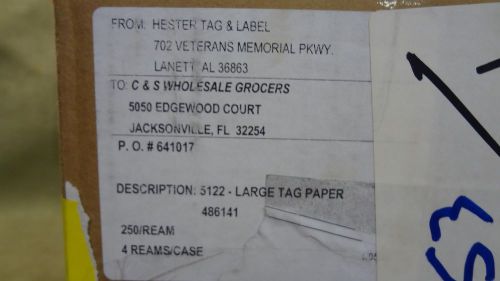 Hester tag and label company Large tag paper 4 reams each ream is 250 1000 total