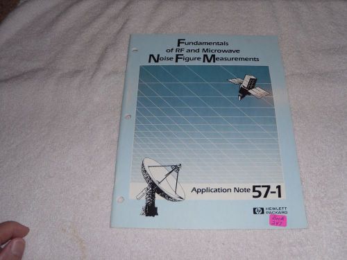 HP APPLICATION NOTE FUNDAMENTALS OF RF &amp; MICROWAVE NOISE FIGURE MEASUREMENT 57-1