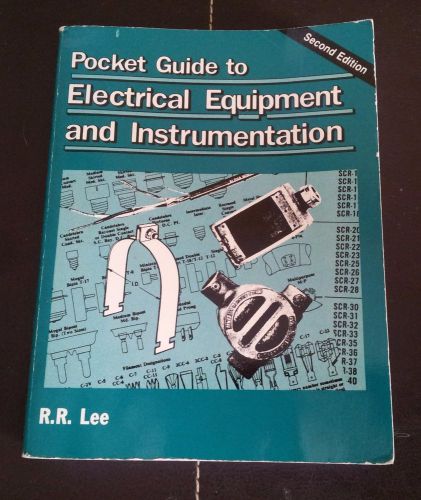 R.R. Lee Pocket Guide to Electrical Equipment and Instrumentation 2nd edition