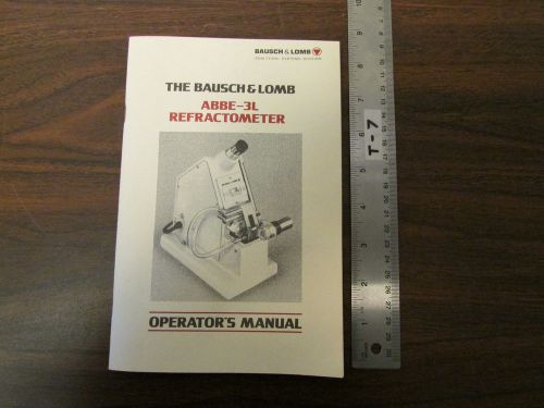Bausch &amp; Lomb Abbe-3L Refractometer Operator’s Manual 1976