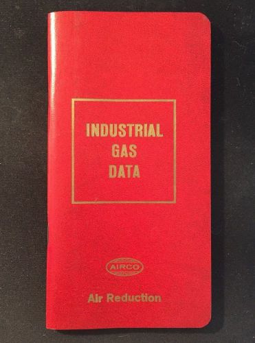 Industrial Gas Data Reference Booklet AIRCO