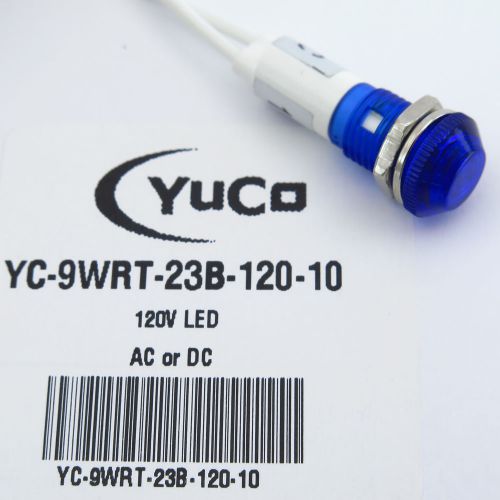 10 YuCo YC-9WRT-23B-120-10 AC/DC MINI BLUE LED 9MM PILOT LIGHT CYLINDRICAL CAP