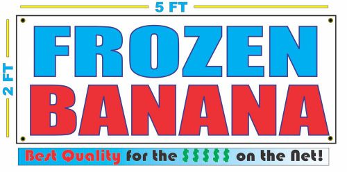 FROZEN BANANA Banner Sign NEW Larger Size Best Quality for The $$$ Fair Food