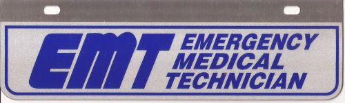 Reflective license plate rider aluminum 3 x 10 emt emergency medical technician for sale