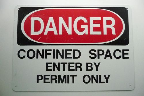 Vintage Sign &#034;Confined Space Enter By Permit Only&#034; Metal