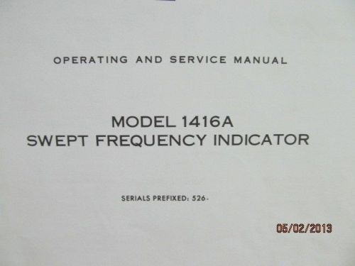 Agilent/HP 1416A Swept Frequency Indicator Service Manual/schematics SN 526-
