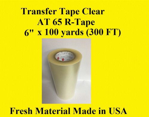 1 Roll 6&#034; x 100 yard  Application Transfer Tape Vinyl Signs R TAPE  Clear at 65