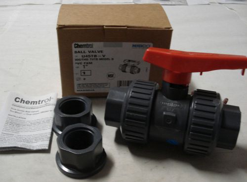 Nibco chemtrol u45tb-v model d ball valve 1&#034; pvc fkm soc/thd tutb for sale