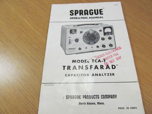 Sprague TCA-1 Transfarad Capacitor Analyzer Instruction Manual w/ Schemat 44273