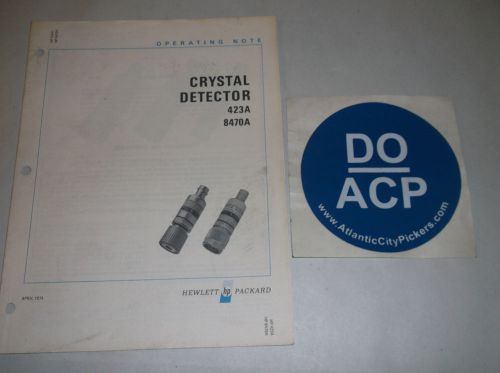 HEWLETT PACKARD CRYSTAL DETECTOR 423A 8470A OPERATING NOTE 00423-90013