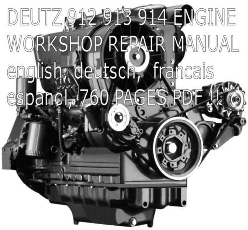 DEUTZ 912 913 914 Service Manual Workshop Repair Manual Repair Cd
