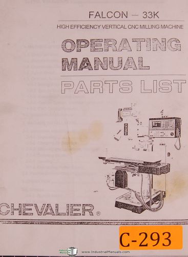 Chevalier falcon 33k, fsg, vertical cnc milling, operation &amp; parts manual 1960 for sale