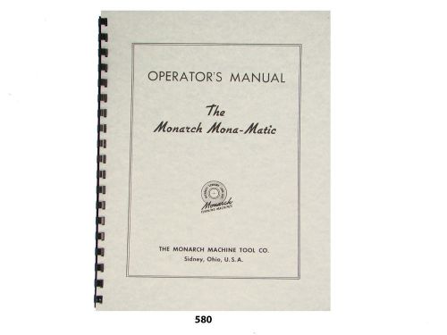 Monarch Mona-Matic Lathe Operators  Manual *580