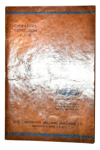 1951 INSTRUCTION Manual BOOK CINCINNATI No 2-24 AUTOMATIC MILLING  MACHINE RR828