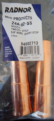 Radnor 64002713 24A-62-SS 5/8&#034; Bore Tweco Style Short Stop Nozzle MIG Gun 2pk