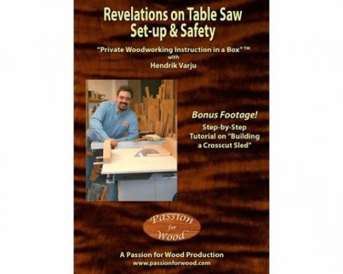 Revelations on table saw setup &amp; safety dvd - hendrik varyu for sale