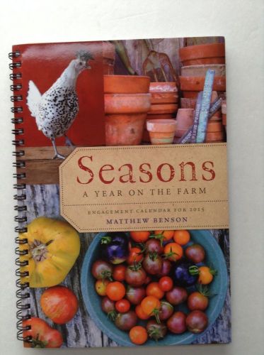 2015 WEEKLY PLANNER * SEASONS - A YEAR ON THE FARM * 6&#034;W x 9&#034;L * FOODIES