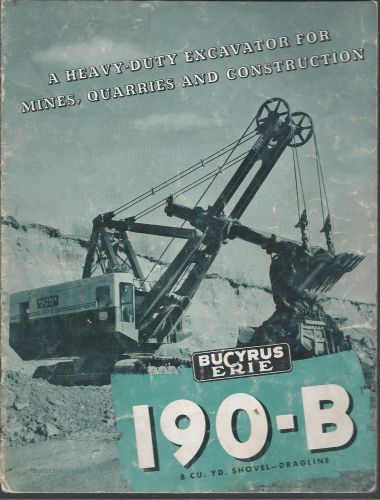 BUCYRUS ERIE 190-B EQUIPMENT  SALES BROCHURE  RARE