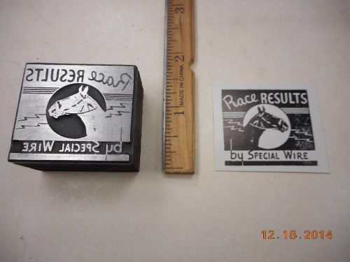 Letterpress Printing Printers Block, Horse, Race Results by Special Wire, Words