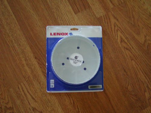 LENOX  6&#034; HOLE SAW FOR WOOD &amp; METAL ( NEW )