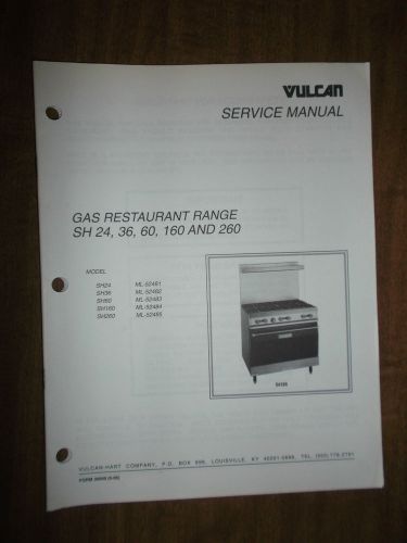 Vulcan Gas Restaurant Range Service Repair Manual SH 24 SH 36 SH 60 SH160 SH 260