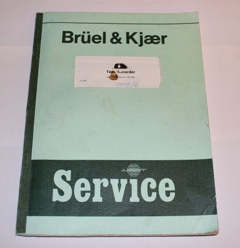 Bruel &amp; Kjaer Type 7006 reel to reel recorder Service Manual, Instruction Manual