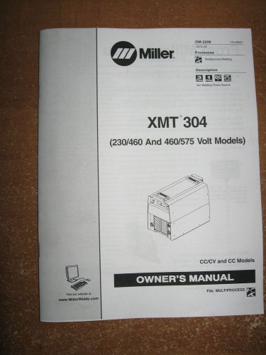 Miller XMT 304 230/460, 460/575 volt models Welder Owners Manual