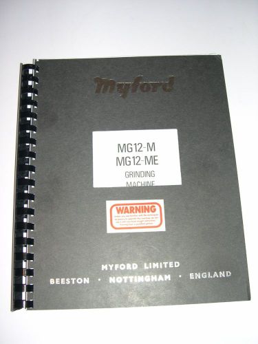 MYFORD MG-12-M, MG-12-ME GRINDER MANUEL NEW   .[MINT]