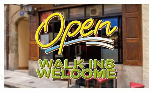 Y050 open walk ins welcome banner sign for sale