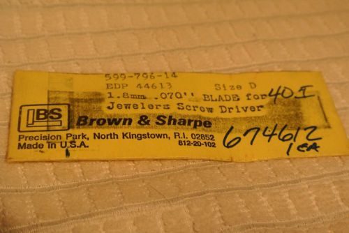 Brown &amp; Sharpe Jewelers Screw Driver Replacement Blade Size D (0.070) 599-796-14