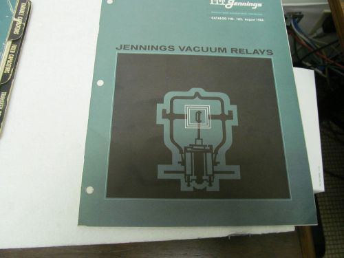 JENNINGS VINTAGE CATALOG OF VACUUM RELAYS, #102, AUGUST 1966, 16 PAGES