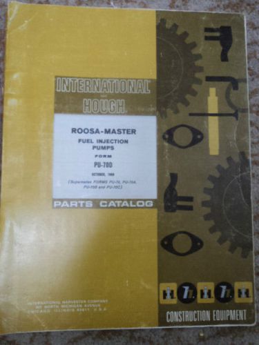 INTERNATIONAL HOUGH ROOSA-MASTER FUEL INJECTION PUMPS  PARTS  MANUAL PU-70D