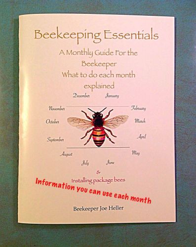 Bee Keeping monthly guide Book ,Helpful information You Can Use Each Month,