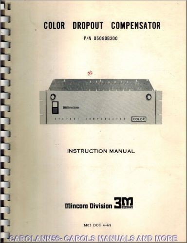 MINICOM Manual 05080B200 COLOR DROPOUT COMPENSATOR