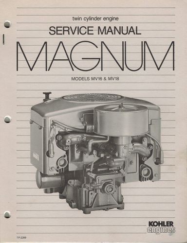 KOHLER MAGNUM MV16 MV18  ENGINE SERVICE MANUAL &#034;NEW&#034;