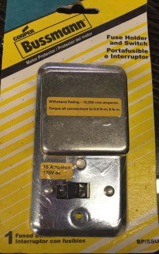 Cooper Bussman Fuse Holder And Switch 15 Amperes 125V #BP/SSU Free Shipping