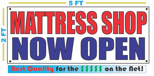 MATTRESS SHOP NOW OPEN Banner Sign NEW Size Best Quality for The $
