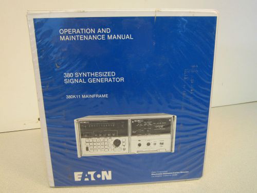 Eaton 380 Synthesized Signal Generator Operation and Maintenance Manual