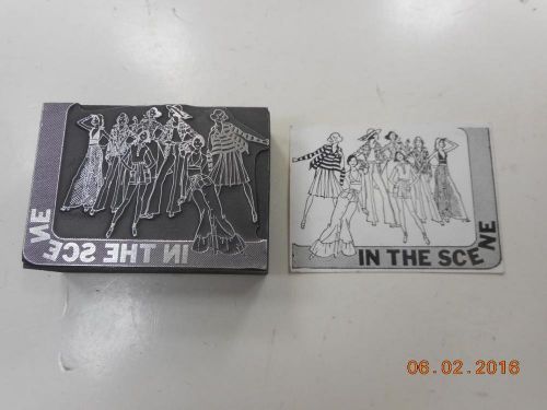 Letterpress Printing Block, 1960&#039;s Fashion Models &#034;In The Scene&#034;, Type Cut