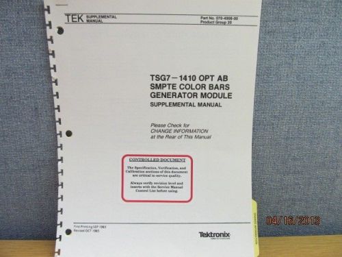 TEKTRONIX TSG7 1410 Opt AB SMPTE Color Bars Generator Module Supplemental Manual