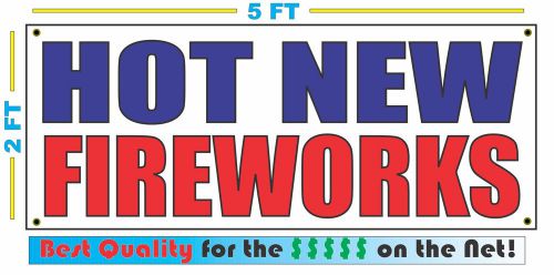 HOT NEW FIREWORKS Banner Sign NEW Larger Size Best Quality for the $$$