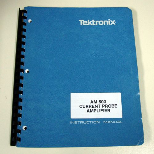 Tektronix AM503 Current Probe Amplifier Instruction Manual (P/N 070-2052-01)