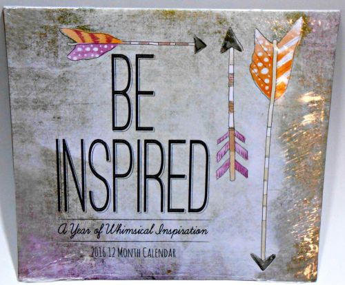 2016 Be Inspired wall calendar New and Sealed Motivational Quotes Inspiration