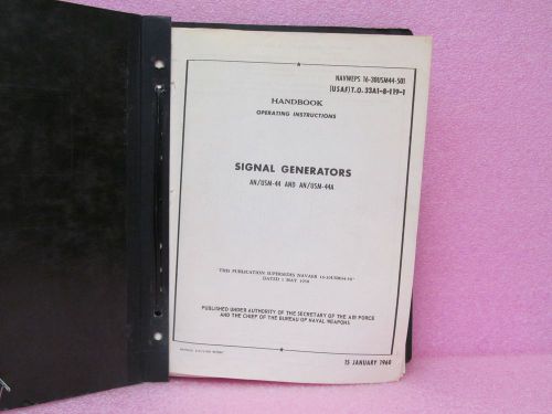 Military Manual AN/USM-44, AN/USM-44A Signal Gen. Oper. &amp; Serv. Man. w/Schem.