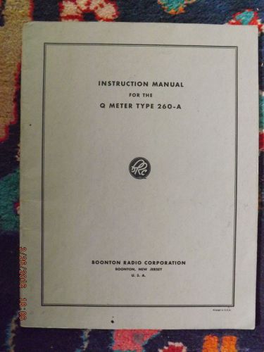 Vintage Boonton Radio Corporation Q Meter Type 260A Original Manual