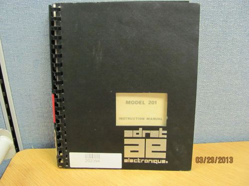 ADRET MODEL 201: Frequency Generator / Synthesizer - Instruction Manual # 16386